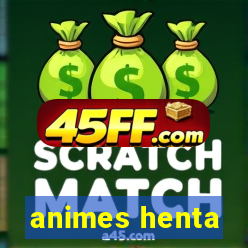 animes henta